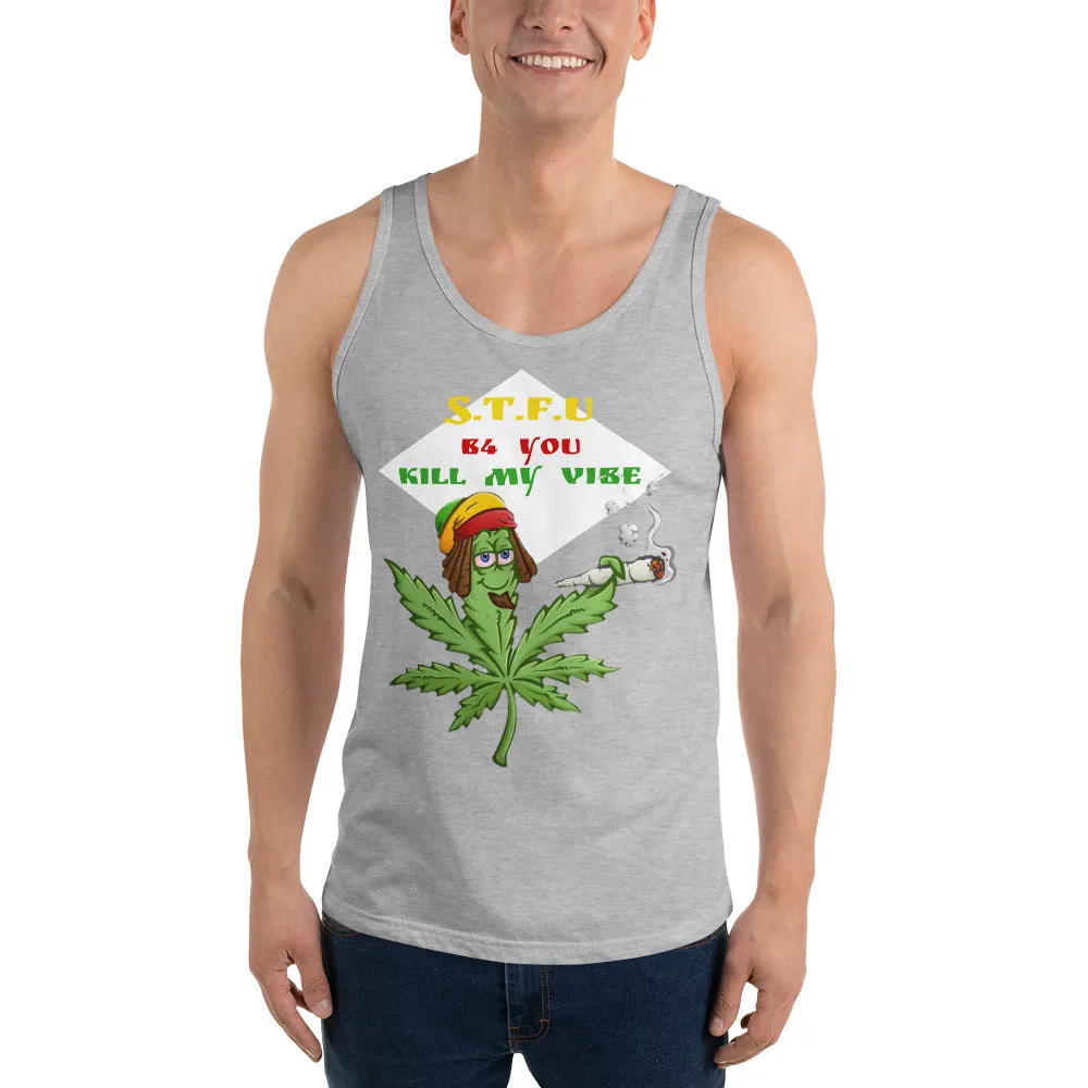 420 Dont Kill My Vibe Unisex Tank Top