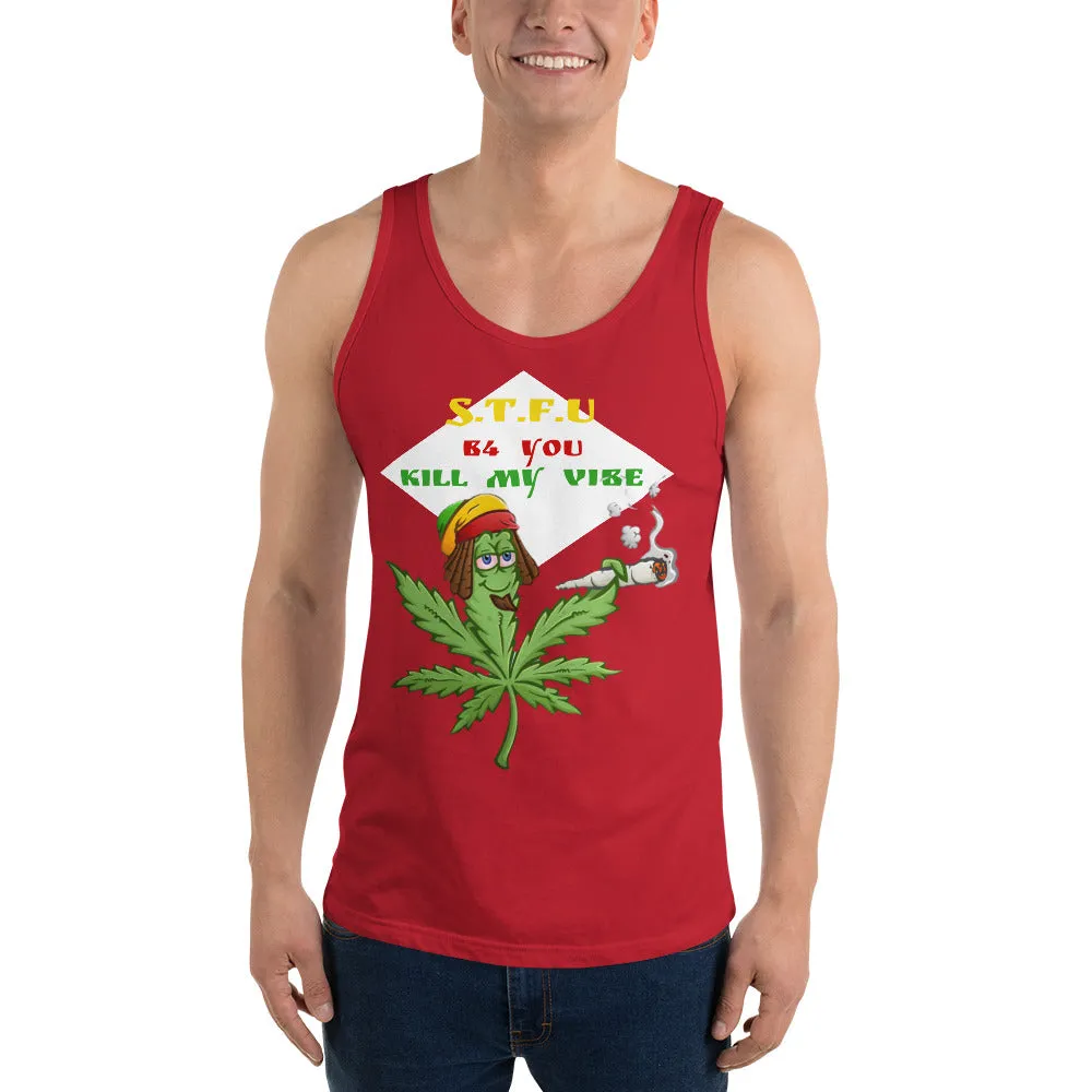 420 Dont Kill My Vibe Unisex Tank Top
