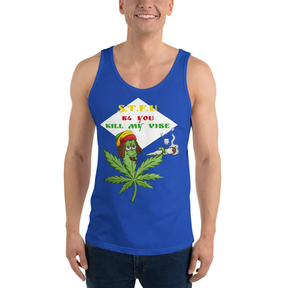 420 Dont Kill My Vibe Unisex Tank Top