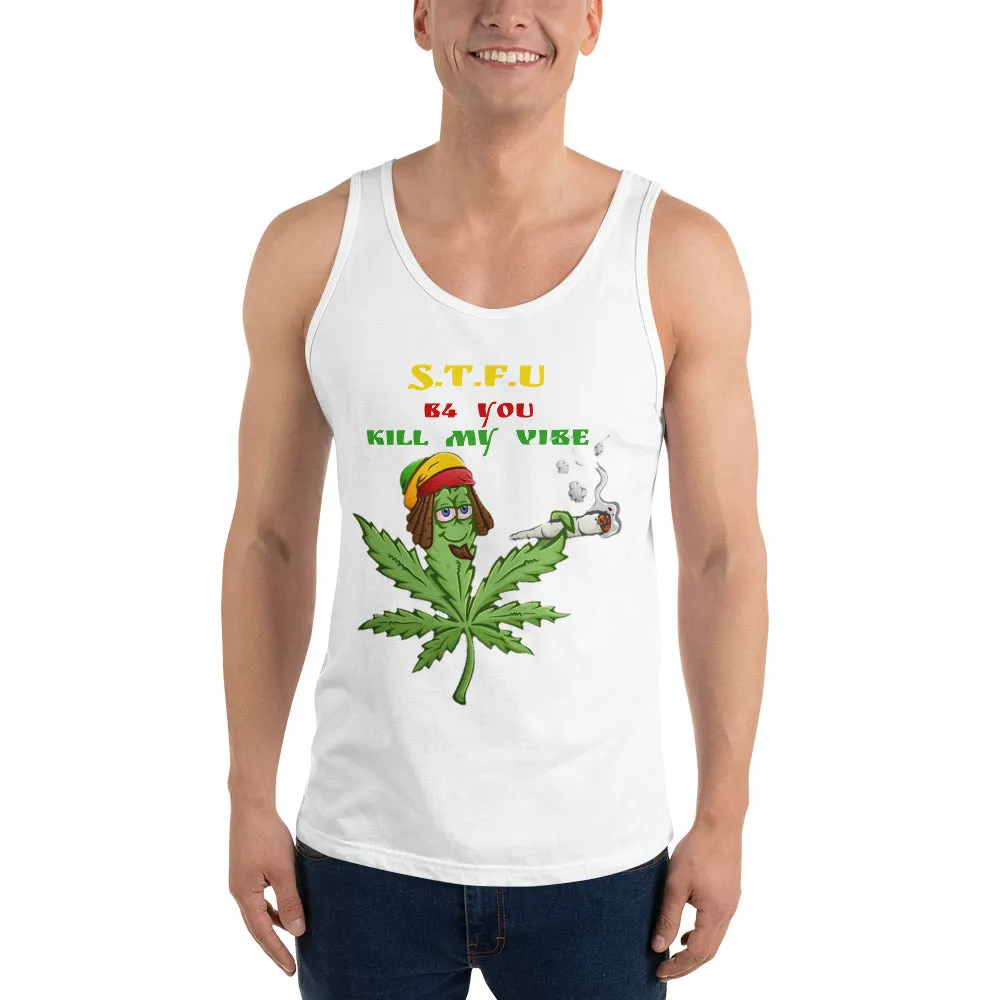 420 Dont Kill My Vibe Unisex Tank Top