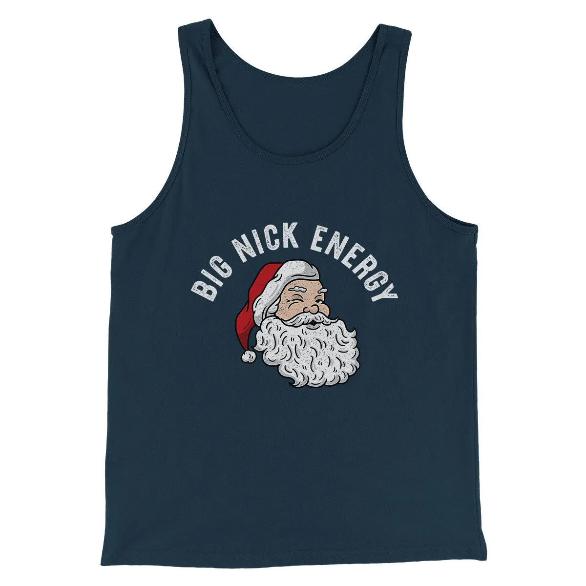 Big Nick Energy Men/Unisex Tank Top