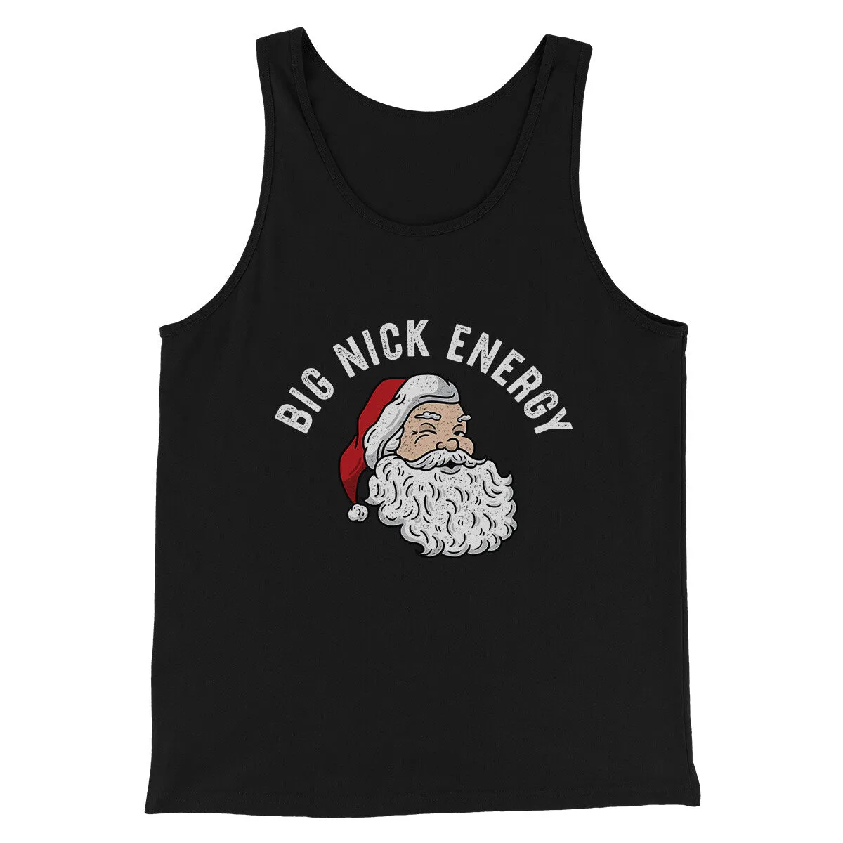 Big Nick Energy Men/Unisex Tank Top