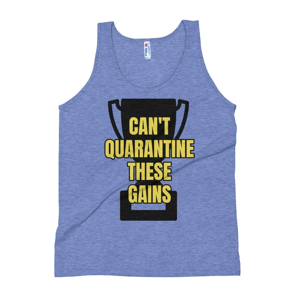 Can't Quarantine These Gains Workout Tank Top