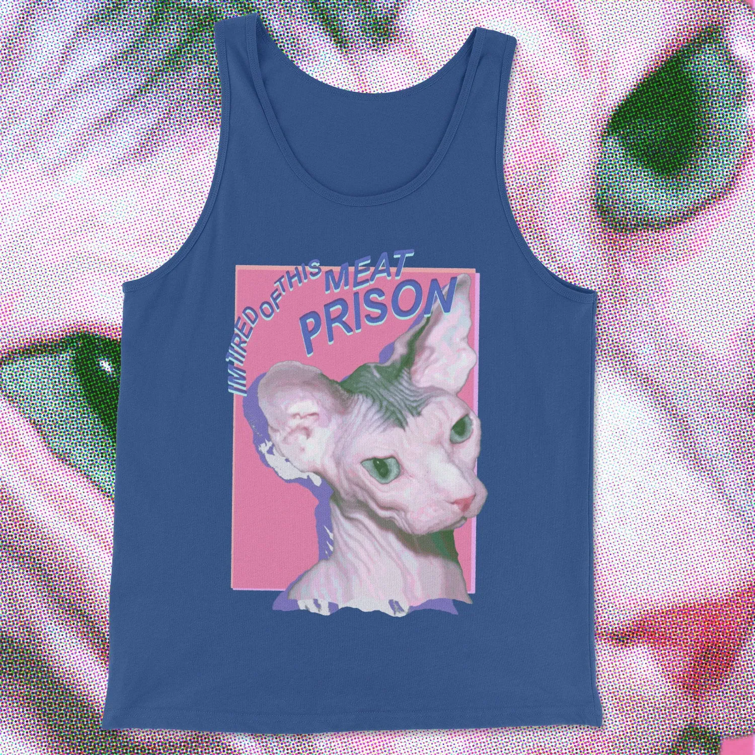 im tired of this meat prison
