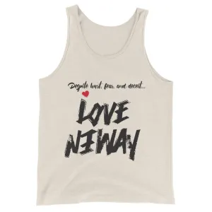 Love Anyway Always Unisex Tank Top