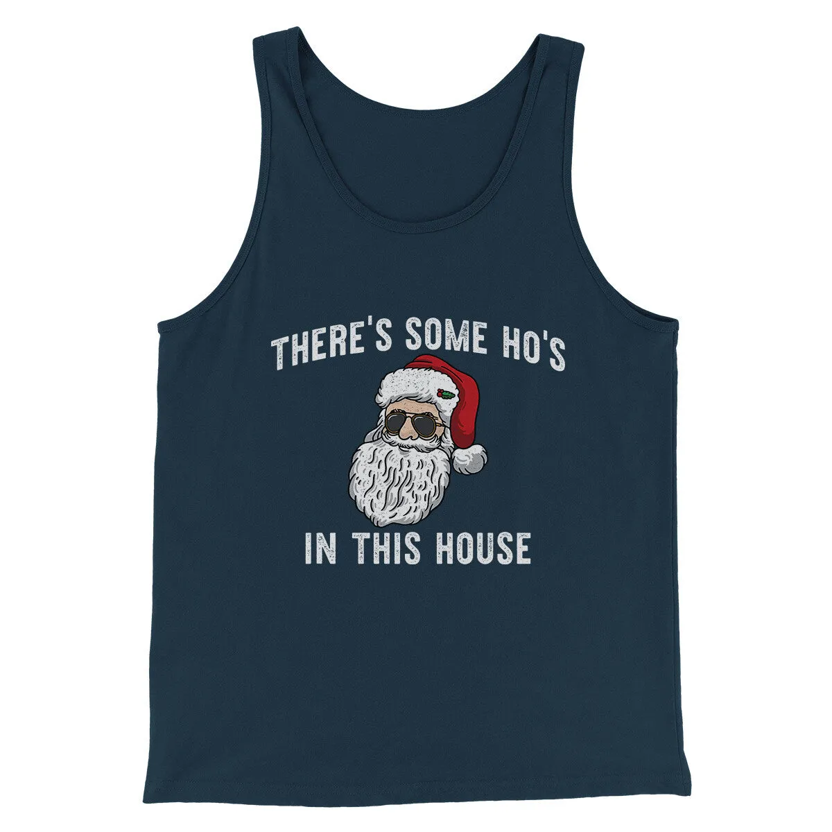 There’s Some Ho's In This House Men/Unisex Tank Top