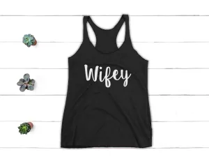 Wifey Tank Top
